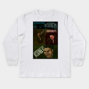 RODNEY! Kids Long Sleeve T-Shirt